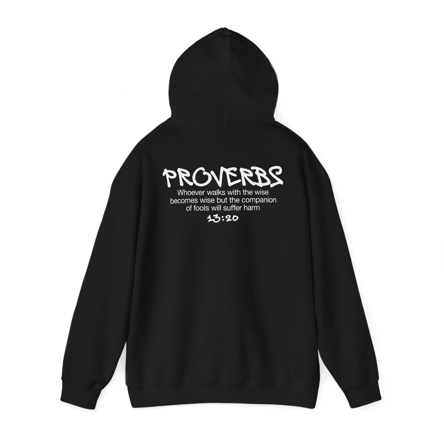 Urban Proverbs 13:20 Hoodie