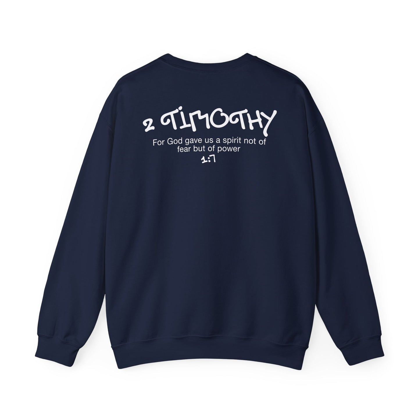 Urban 2 Timothy 1:7 Sweatshirt