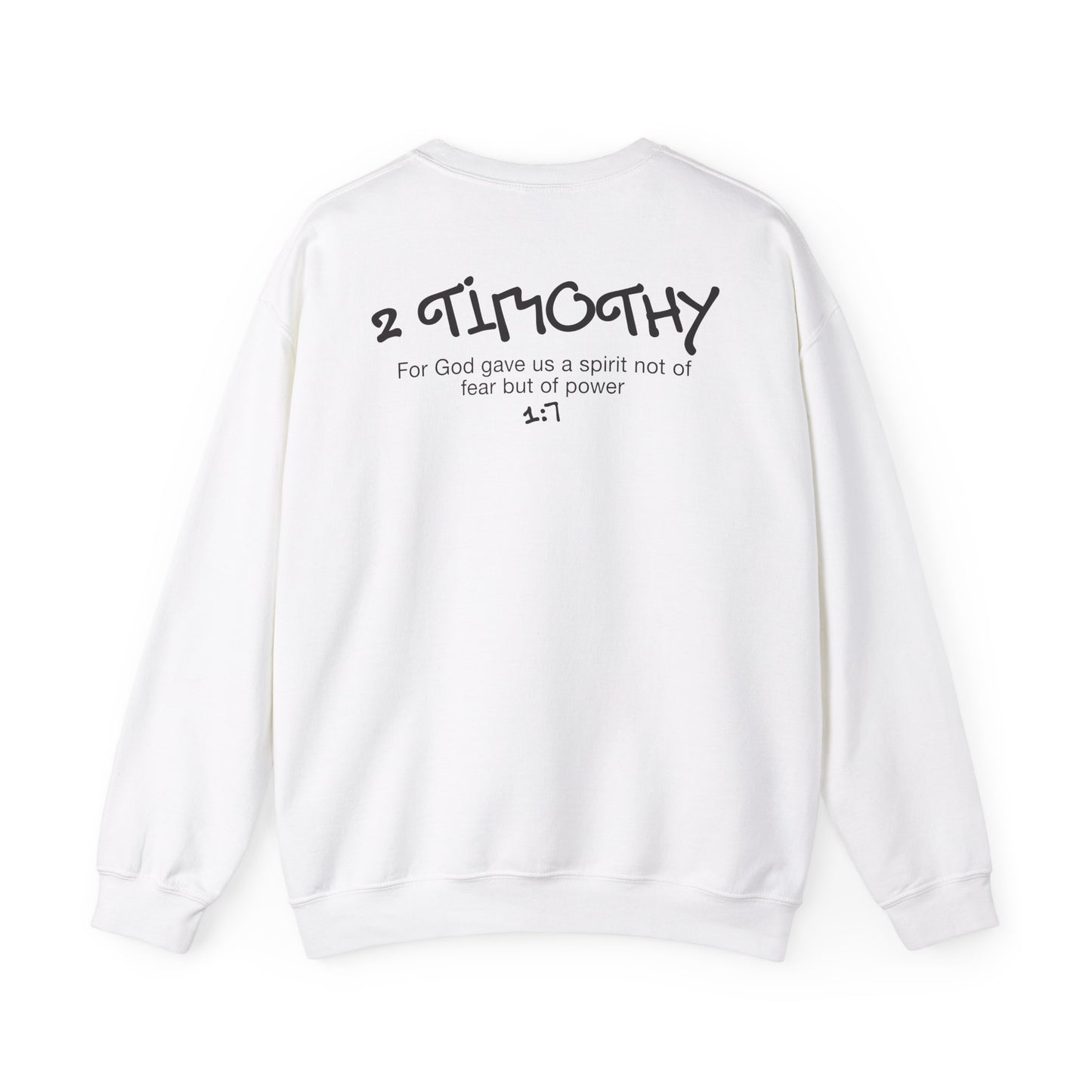 Urban 2 Timothy 1:7 Sweatshirt