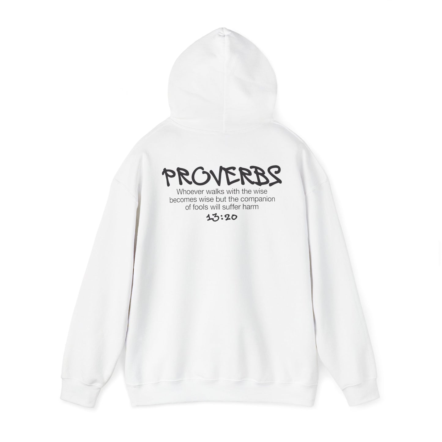 Urban Proverbs 13:20 Hoodie