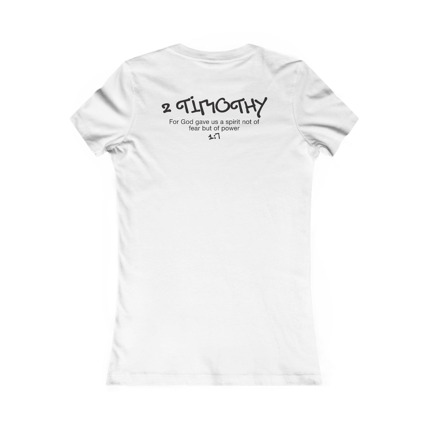 Fitted 2 Timothy 1:7 T-Shirt